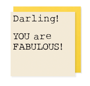 Darling, YOU are fabulous! - Mini positivity Card - Hello Sweetie