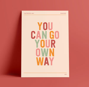 Lyrics Print - A4 - You can go your own way - Fleetwood Mac - Blush and Blossom