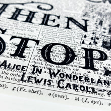 Load image into Gallery viewer, Dictionary Page Print - Alice in Wonderland Quote - Turn the Page Design
