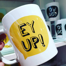 Load image into Gallery viewer, Yorkshire sayings Mugs - Ey Up - Fred &amp; Bo - Yorkshire Slang

