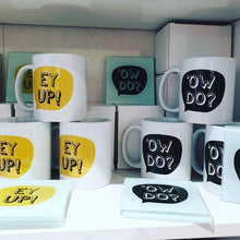Load image into Gallery viewer, Yorkshire sayings Mugs - Ow Do - Fred &amp; Bo - Yorkshire Slang

