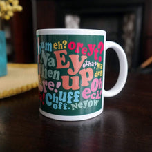 Load image into Gallery viewer, Yorkshire Sayings Mug - JAM Artworks
