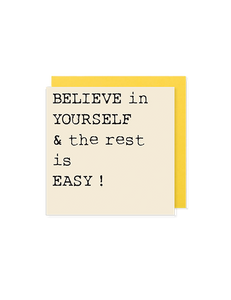 Believe in yourself... - Mini positivity Card - Hello Sweetie