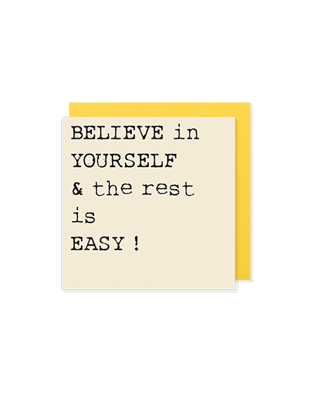Believe in yourself... - Mini positivity Card - Hello Sweetie