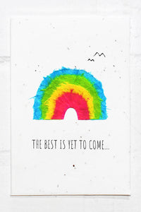 Wildflower Seed Plantable Greetings Card - The Best Is Yet To Come - Rainbow - Eco Friendly Cards