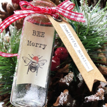 Load image into Gallery viewer, Christmas Positivity Bottle - Bee Merry - Hap-Bee Christmas - Hello Sweetie
