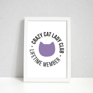Crazy Cat Lady Club A4 Print - Purple Tree Designs