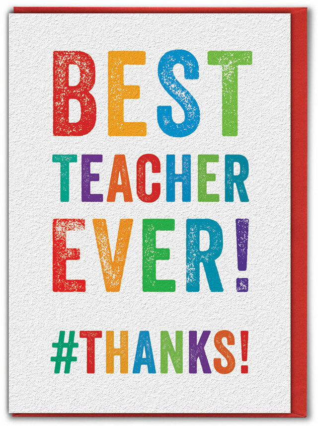 Best Teacher Ever - Greetings Card - Brainbox Candy