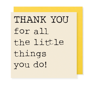 Thank you for all the little things you do! - Mini positivity Card - Hello Sweetie