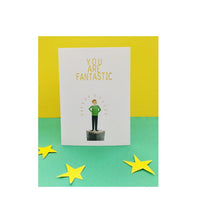 Load image into Gallery viewer, You are Fantastic - greetings card - Illustrator Kate
