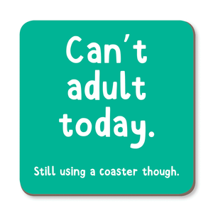 Coaster - Can't Adult Today - Whale and Bird