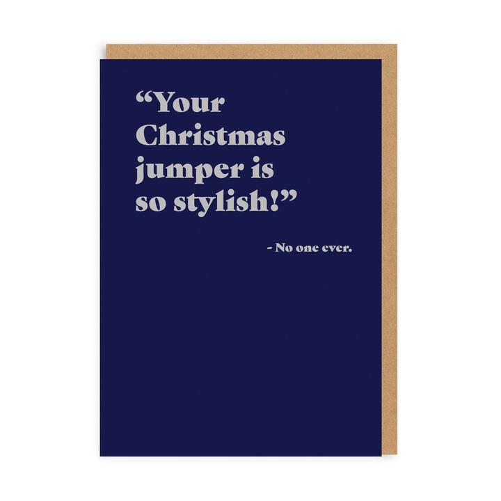 Your Christmas Jumper is so stylish.... - Christmas card - OHHDeer