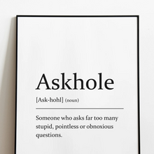 Load image into Gallery viewer, Sarcastic dictionary definition Print - Askhole - A4 Print - The Crafty Little Fox
