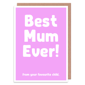 Best Mum Ever: from your favourite child - greetings card - Whale and Bird