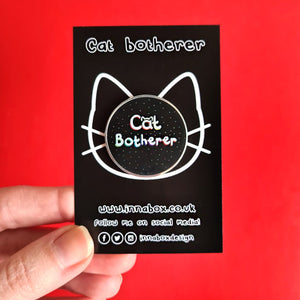 Cat Botherer Enamel Pin - cat lover gift - Innabox