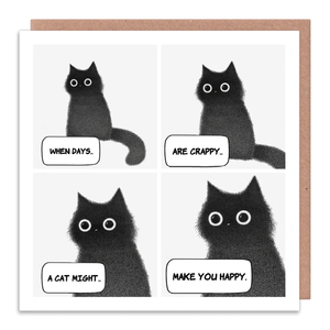 When days are crappy a cat might make you happy - Life with cats greetings card - Whale and Bird