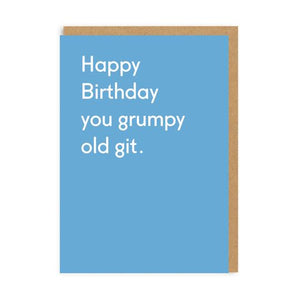 You grumpy old git birthday card - sarcastic cards - straight talking cards OHHDeer