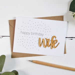Happy Birthday Wife - Wooden Word Card - Altered Chic