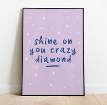 Load image into Gallery viewer, Shine on you crazy diamond - A4 Print - Blush and Blossom
