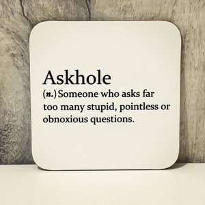 askhole dictionary definition coaster
