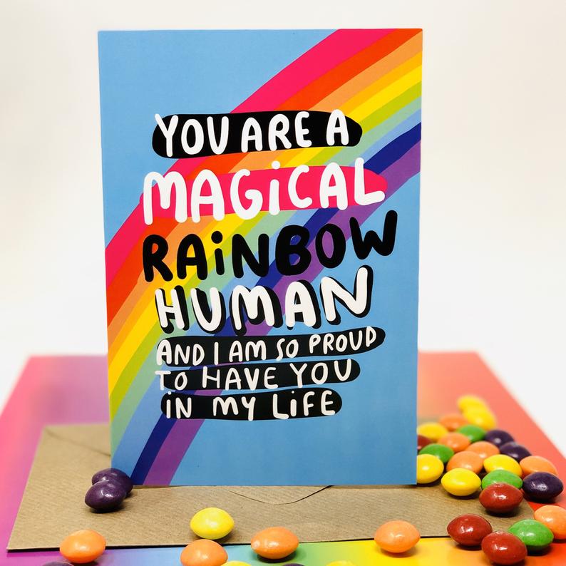 Motivational Card - puns - Katie Abey - Magical rainbow human being