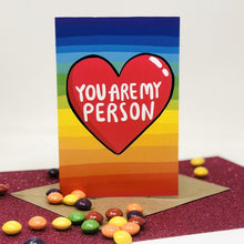 Load image into Gallery viewer, You are my person - motivational card - Katie Abey - rainbow - love is love
