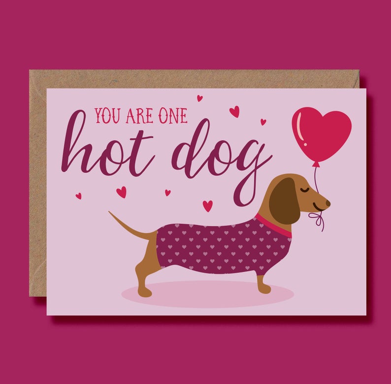 You are one Hot Dog - Sausage Dogs Greetings Card - Blush and Blossom - Love, Valentines, Anniversary