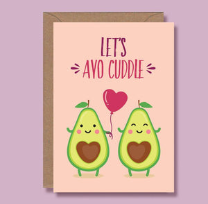 Avocado Valentines card - Let's Avo Cuddle - Blush and Blossom - Greetings Card