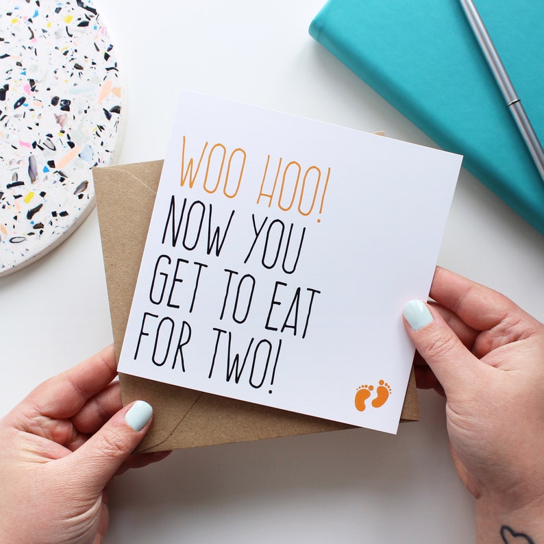 Woo hoo, now you get to eat for two - Pregnancy congratulations card - Purple Tree Designs
