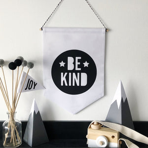 Be Kind - Fabric Banner Flag - Bow & Arrow UK