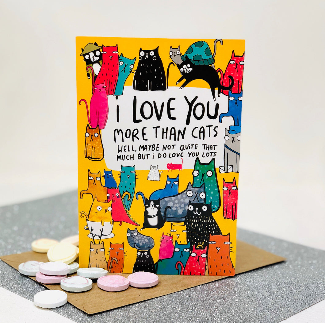 Greetings Card - Katie Abey - I love you more than cats