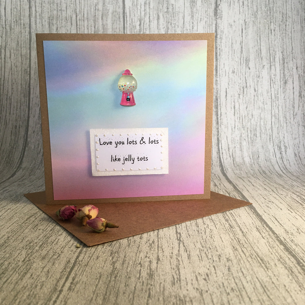 Jelly Tots Card - Love - Handmade by Natalie
