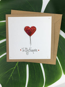 Fiancée/Fiancé Anniversary/Valentine’s Day Card - Handmade by Natalie
