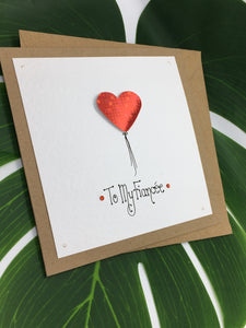 Fiancée/Fiancé Anniversary/Valentine’s Day Card - Handmade by Natalie