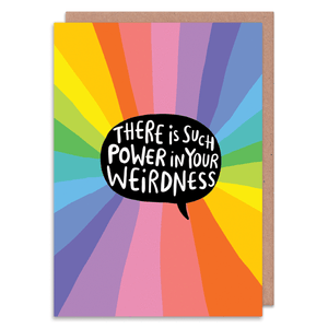 There is such power in your weirdness - motivational card - Katie Abey