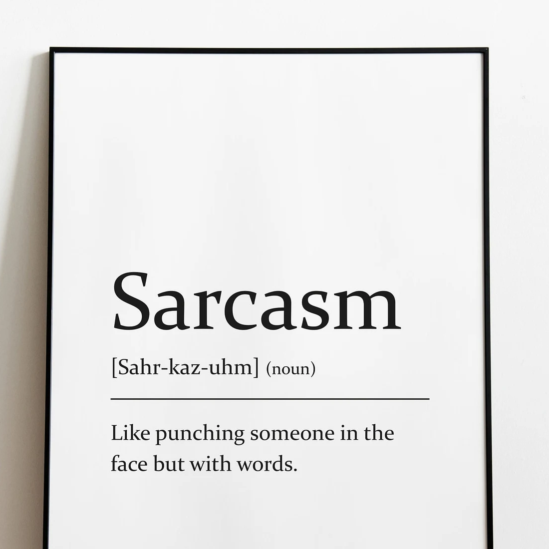 Sarcastically Definition Sarcastic dictionary definition Print - Sarcasm - A4 Print - The Craft ...