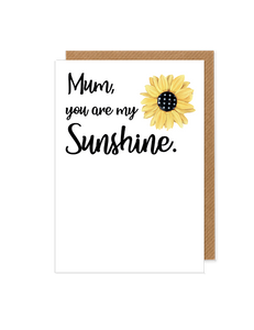 Mum, you are my sunshine - greetings card - Hello Sweetie