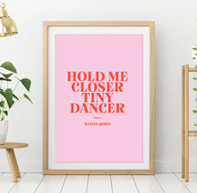 Load image into Gallery viewer, Lyrics Print - A4 - Tiny Dancer - Elton John - Blush and Blossom

