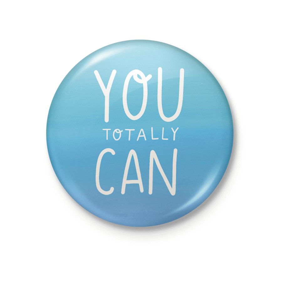 Badge - You Totally Can - Whale and Bird